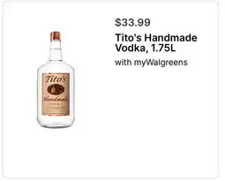 Walgreens Tito's Handmade Vodka, 1.75L offer