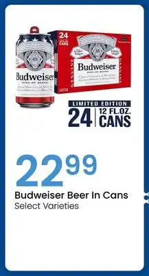 Jewel-Osco Budweiser Beer In Cans offer