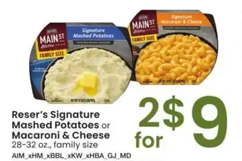 Albertsons Reser's Signature Mashed Potatoes or Macaroni & Cheese - 28-32 oz., family size offer