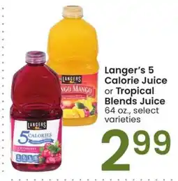 Albertsons Langer's 5 Calorie Juice or Tropical Blends Juice - 64 oz., select varieties offer