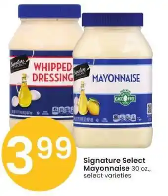 Albertsons Signature Select Mayonnaise - 30 oz., select varieties offer