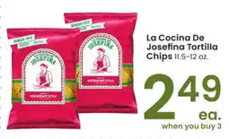 Albertsons La Cocina De Josefina Tortilla Chips - 11.5-12 oz offer