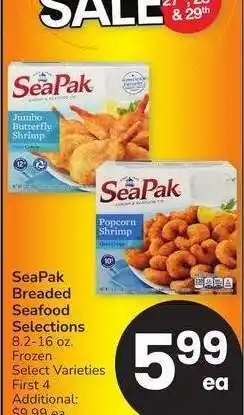Albertsons SeaPak Breaded Seafood Selections - 8.2-16 oz. Frozen Select Varieties First 4 Additional: $9.99 ea offer