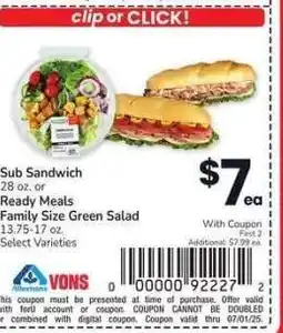 Albertsons Sub Sandwich 28 oz. or Ready Meals Family Size Green Salad 13.75-17 oz. - Select Varieties offer