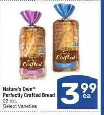 Albertsons Nature's Own Perfectly Crafted Bread - 22 oz., Select Varieties offer