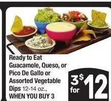 Albertsons Ready to Eat Guacamole, Queso, or Pico De Gallo or Assorted Vegetable Dips - 12-14 oz offer