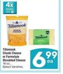 Albertsons Tillamook Chunk Cheese or Farmstyle Shredded Cheese - 16 oz., Select Varieties offer