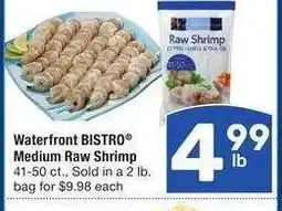 Albertsons WATERFRONT BISTRO Medium Raw Shrimp - 41-50 ct., Sold in a 2 lb. bag for $9.98 each offer