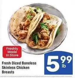 Albertsons Fresh Diced Boneless Skinless Chicken Breasts - Freshly Made In Store offer