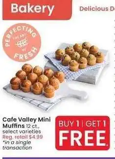 Albertsons Cafe Valley Mini Muffins - 12 ct., select varieties offer