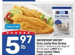 Albertsons WATERFRONT BISTRO Extra Jumbo Raw Shrimp - 16-20 ct. Sold in a 2 lb. Bag for $11.94 each offer