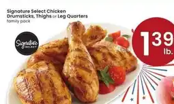 Albertsons Signature Select Chicken Drumsticks, Thighs or Leg Quarters - family pack offer