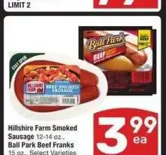 Albertsons Hillshire Farm Smoked Sausage 12-14 oz., Ball Park Beef Franks 15 oz. - Select Varieties offer
