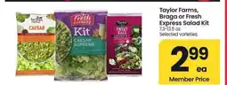 Albertsons Taylor Farms, Braga or Fresh Express Salad Kit - 7.3-13.5 oz. Selected varieties offer