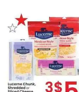 Albertsons Lucerne Chunk, Shredded or Sliced Cheese - 7-8 oz., select varieties offer