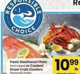 Albertsons Fresh Steelhead Fillets Farm raised or Cooked Snow Crab Clusters - Previously frozen offer