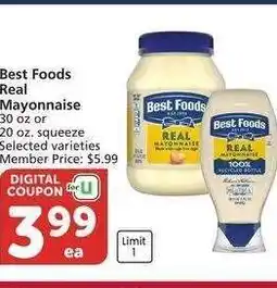 Albertsons Best Foods Real Mayonnaise - 30 oz or 20 oz. squeeze Selected varieties Member Price: $5.99 offer