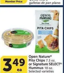 Albertsons Open Nature Pita Chips 7.3 oz. or Signature SELECT Hummus 10 oz. - Selected varieties offer