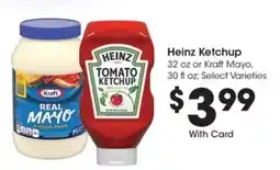 Kroger Heinz Ketchup or Kraft Mayo offer