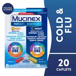 Walmart Mucinex Fast-Max Day Cold & Flu & Nightshift Severe Cold & Flu Medicine, Cough Relief, 20 Caplets offer