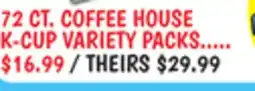 Ollie's 72 CT. COFFEE HOUSE K-CUP VARIETY PACKS offer