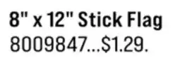 Ace Hardware 8 x 12 Stick Flag offer