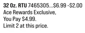 Ace Hardware 32 Oz. RTU offer