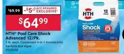 Ace Hardware HTH Pool Care Shock Advanced 12/Pk offer