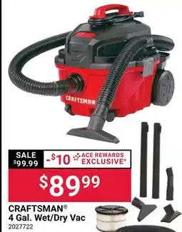 Ace Hardware CRAFTSMAN 4 Gal. Wet/Dry Vac offer