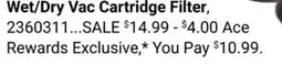 Ace Hardware Craftsman Wet/Dry Vac Cartridge Filter offer