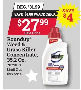 Ace Hardware Roundup Weed & Grass Killer Concentrate, 35.2 Oz offer