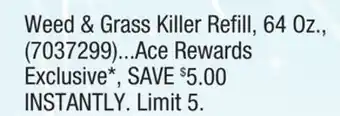 Ace Hardware Weed & Grass Killer Refill offer