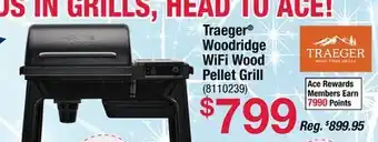 Ace Hardware Traeger Woodridge WiFi Wood Pellet Grill offer