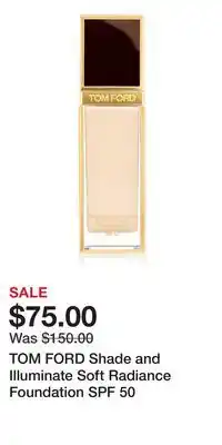 Nordstrom TOM FORD Shade and Illuminate Soft Radiance Foundation SPF 50 offer