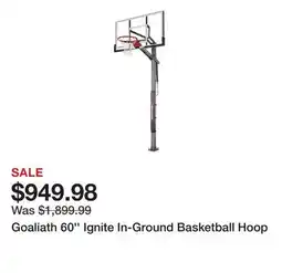 Dick's Sporting Goods Goaliath 60'' Ignite In-Ground Basketball Hoop offer