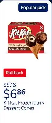 Walmart Kit Kat Frozen Dairy Dessert Cones, Wafer with Fudge and Chocolate Wafer, 8 Count offer