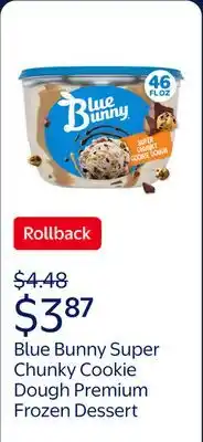 Walmart Blue Bunny Super Chunky Cookie Dough Premium Frozen Dessert offer