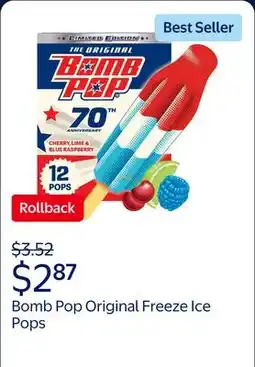 Walmart Bomb Pop Original Freeze Ice Pops, Frozen Dessert, Cherry, Lime, & Blue Raspberry offer