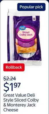 Walmart Great Value Deli Style Sliced Colby & Monterey Jack Cheese offer