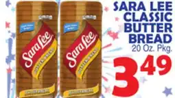 Bravo Supermarkets SARA LEE CLASSIC BUTTER BREAD offer