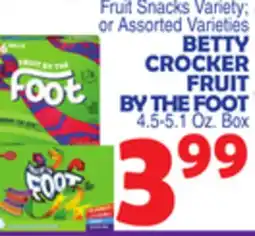 Bravo Supermarkets BETTY CROCKER FRUIT BY THE FOOT offer
