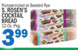 Bravo Supermarkets S. ROSEN'S COCKTAIL BREAD offer