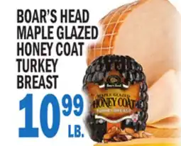 Bravo Supermarkets BOAR'S HEAD MAPLE GLAZED HONEY COAT TURKEY offer