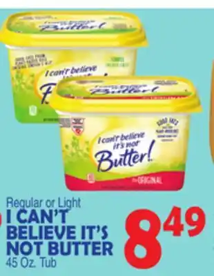 Bravo Supermarkets I CAN'T BELIEVE IT'S NOT BUTTER offer