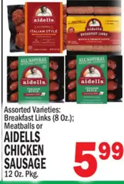 Bravo Supermarkets AIDELLS CHICKEN CHICKEN SAUSAGE 12 Oz. Pkg offer