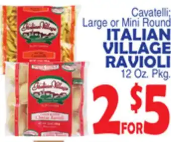 Bravo Supermarkets ITALIAN VILLAGE RAVIOLI offer