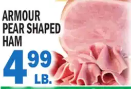 Bravo Supermarkets ARMOUR PEAR SHAPED HAM offer