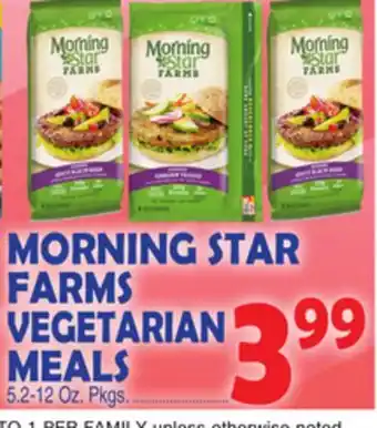 Bravo Supermarkets MORNING STAR FARMS VEGETARIAN MEALS offer