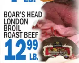 Bravo Supermarkets BOAR'S HEAD LONDON BROIL ROAST BEEF offer