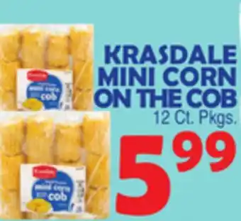 Bravo Supermarkets KRASDALE MINI CORN ON THE COB offer